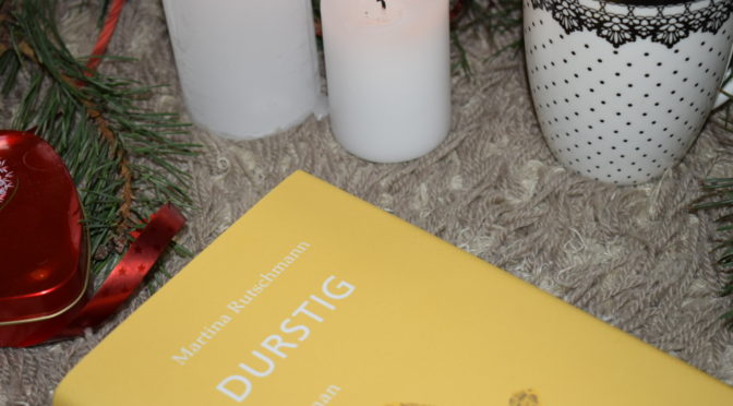 Durstig | Rezension + Gewinnspiel