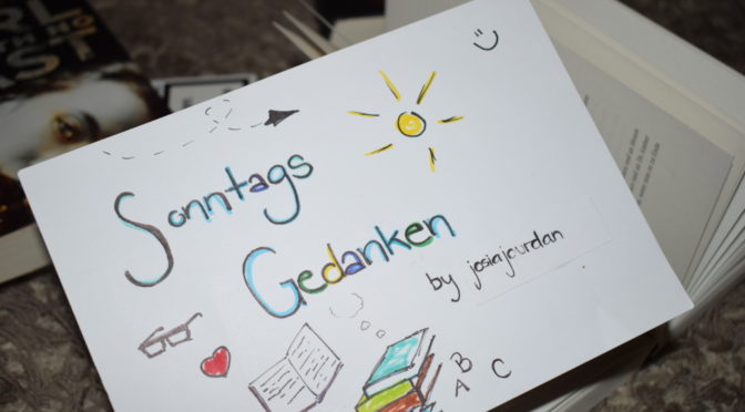 Rückblick, Lesejahr und Vorsätze | Sonntagsgedanken #19