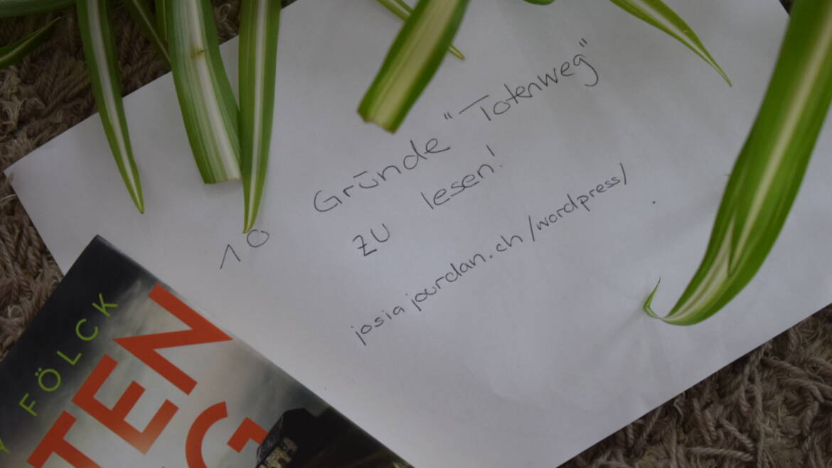 10 Gründe „Totenweg“ zu lesen