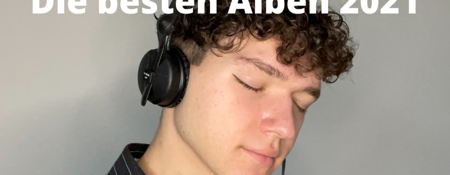 Die besten Alben 2021