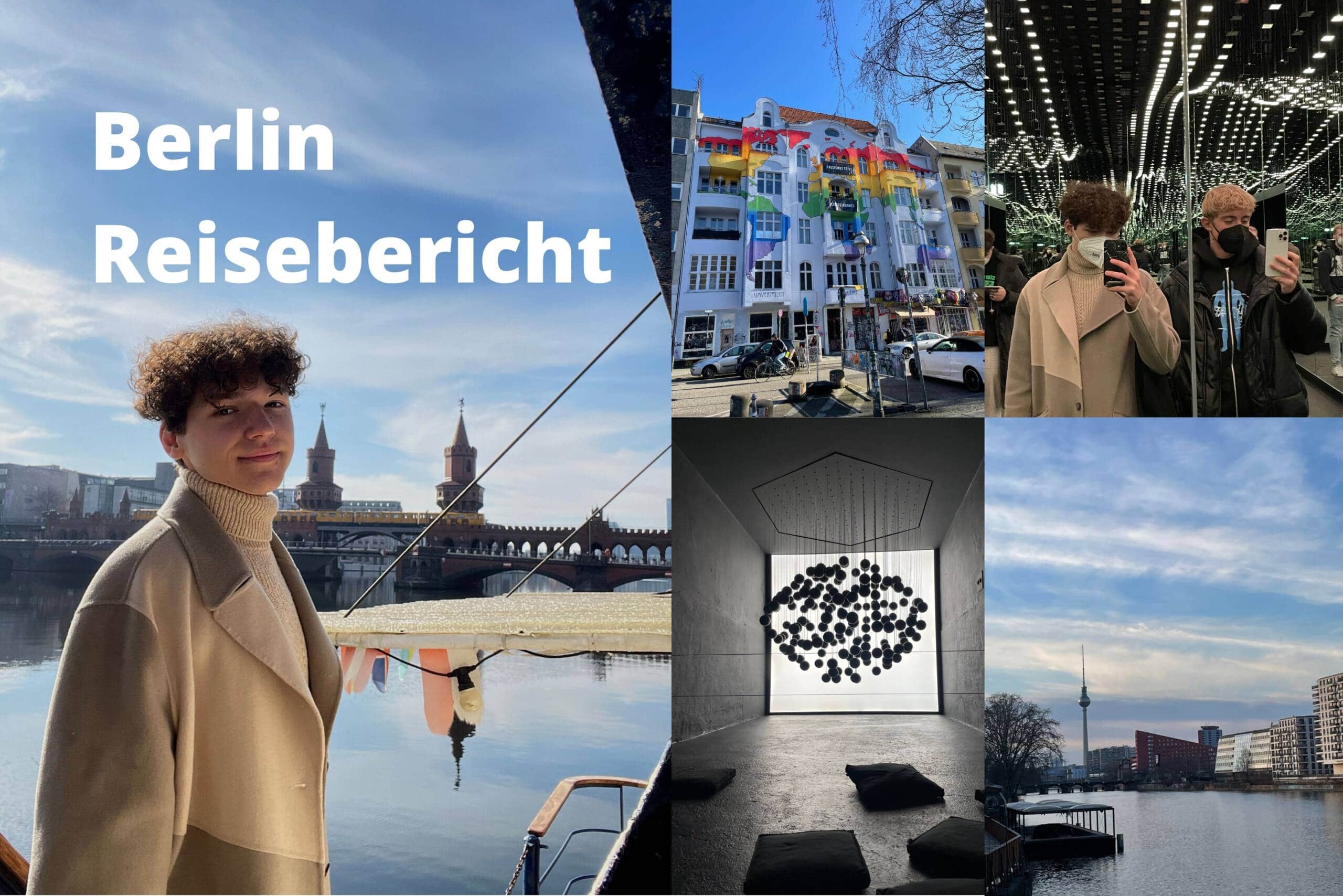 Berlin Reisebericht Jugendliche Reisen allein in Berlin